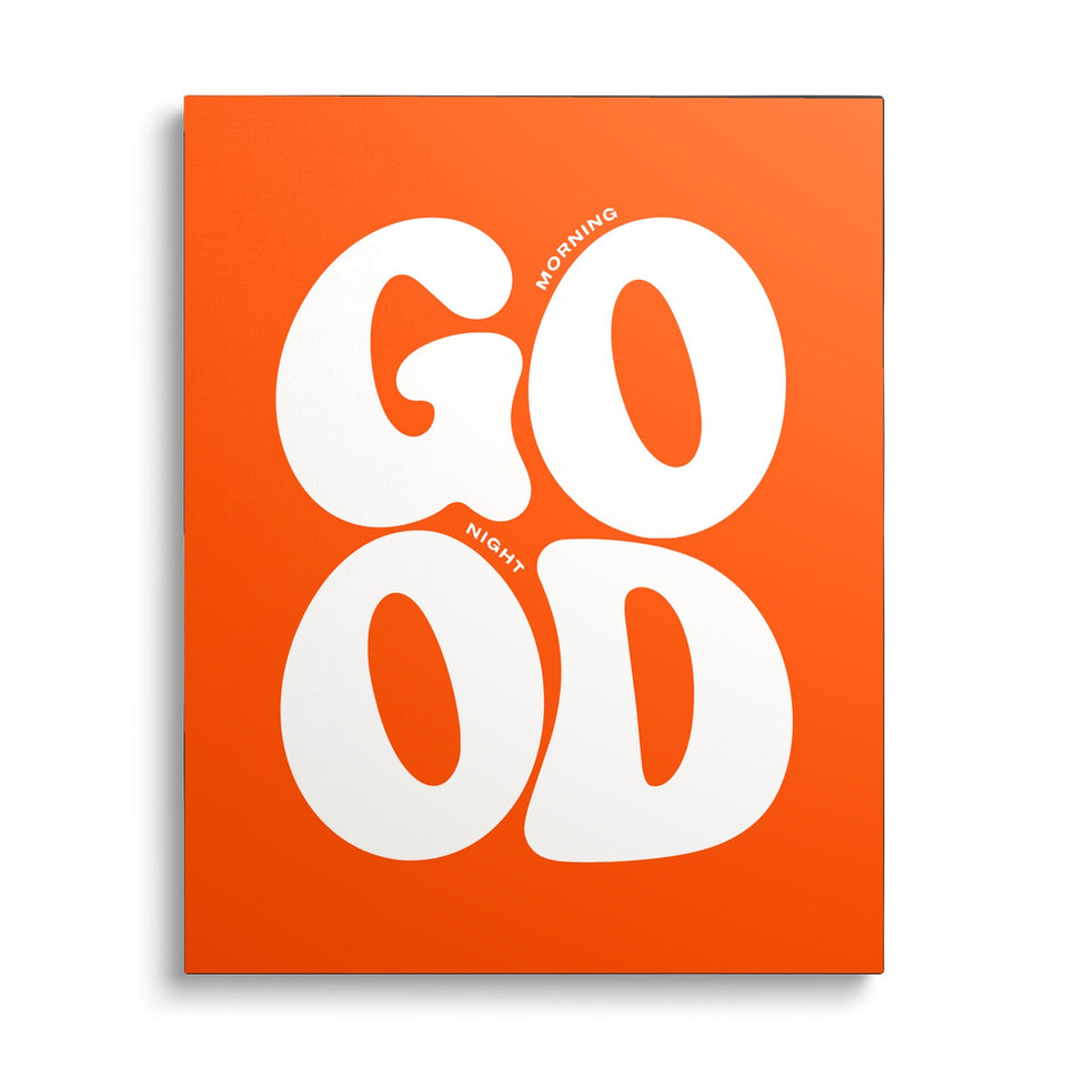 Toile Good Morning, Good Night vue de face sur fond blanc : mot « Good » en grosses lettres blanches rondes sur fond orange, avec « morning » et « night » en petites lettres