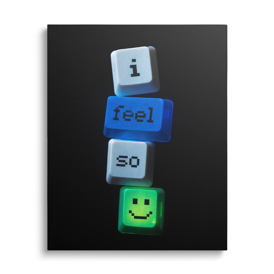 Toile I Feel So vue de face sur fond blanc : photographie de touches de clavier empilées sur fond noir : « i », « feel », « so » et un visage souriant vert lumineux