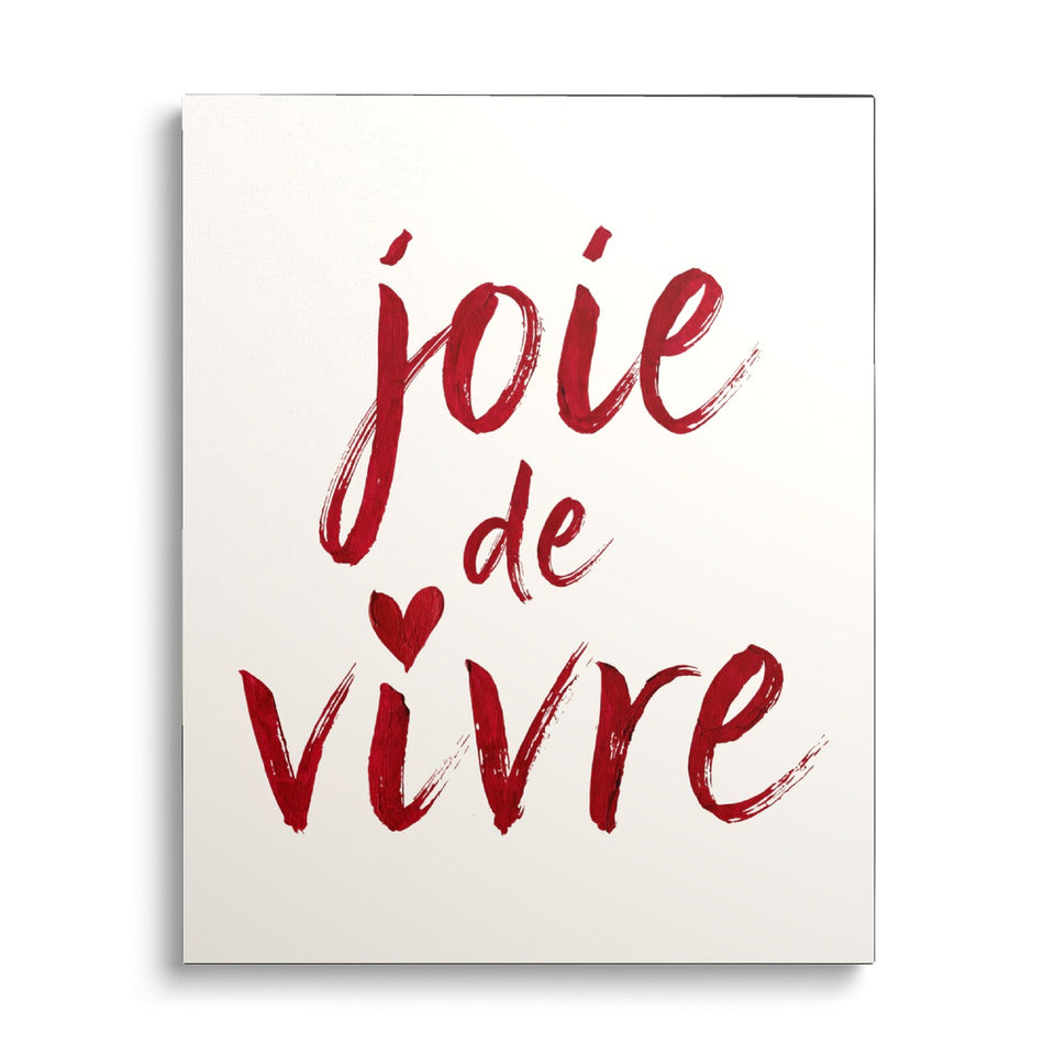 Toile Joie de Vivre vue de face sur fond blanc : expression « joie de vivre » écrite au pinceau rouge sur fond blanc, avec un petit cœur